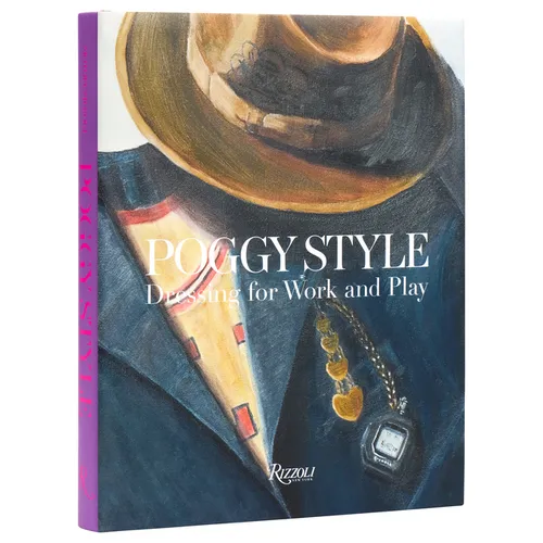 Poggy Style: Dressing for Work and Play - Hardcover