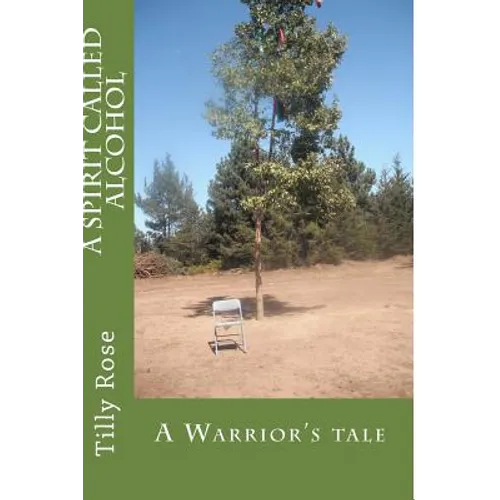 A Spirit Called Alcohol - Paperback
