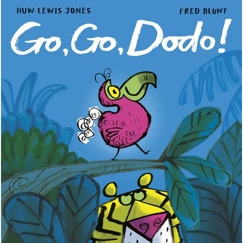 Go Go Dodo! - Hardcover
