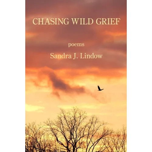 Chasing Wild Grief - Paperback
