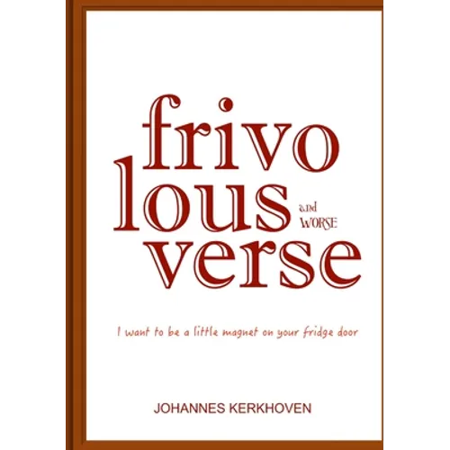 Frivolous Verse and Worse - Paperback