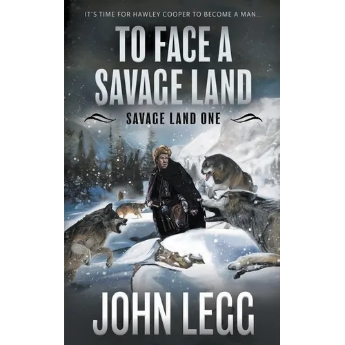 To Face a Savage Land: A Mountain Man Classic Western - Paperback