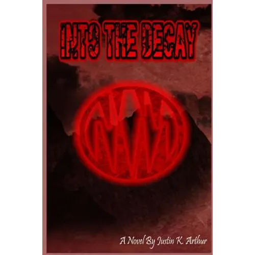 Into the Decay - Paperback