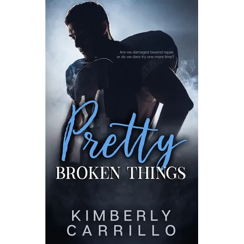 Pretty Broken Things: A Forbidden Romance - Paperback