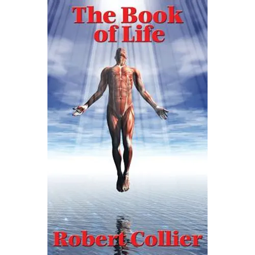 The Book of Life: The Original Text Behind The Secret of the Ages - Hardcover