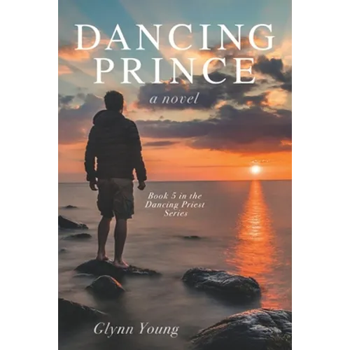 Dancing Prince: Book 5 in the Dancing Priest Series - Paperback