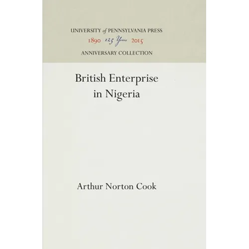 British Enterprise in Nigeria - Hardcover