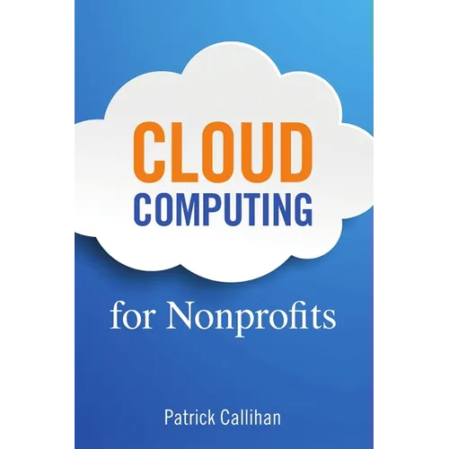 Cloud Computing for Nonprofits - Paperback