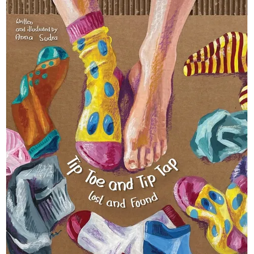 Tip Toe and Tip Tap - Hardcover