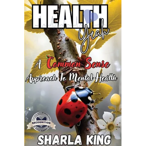 Health Yeah: A Common Sense Approach to Mental Health (Latest Edition) - Paperback