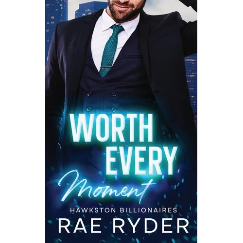Worth Every Moment - Paperback