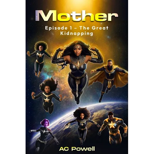 Mother: Episode 1 - The Great Kidnapping - Paperback