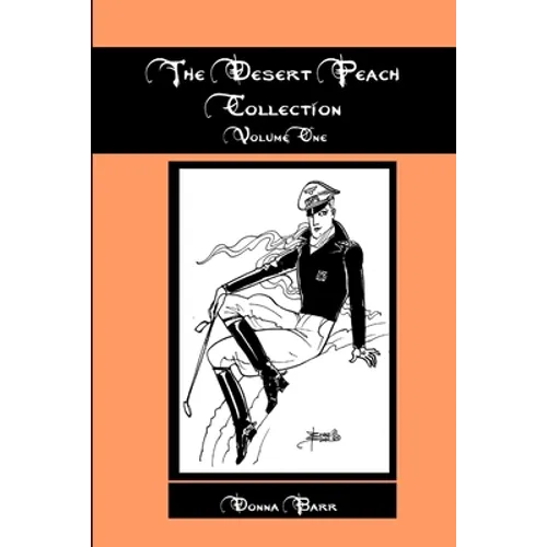 The Desert Peach Collection, Volume One - Paperback