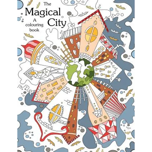 Colouring book: The Magical City: A Coloring books for adults relaxation(Stress Relief Coloring Book, Creativity, Patterns, coloring books for adults) - Paperback