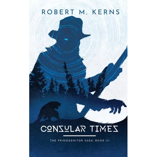 Consular Times: An Epic Shifter Fantasy Adventure - Paperback