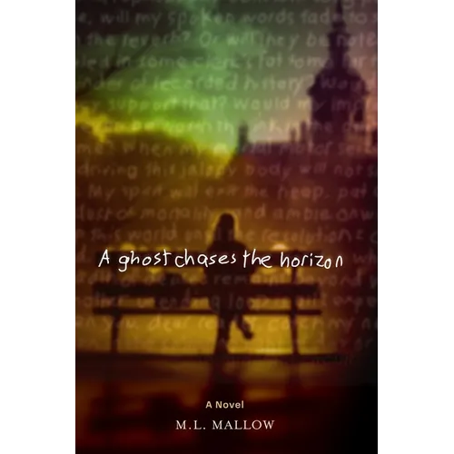 A Ghost Chases the Horizon - Paperback