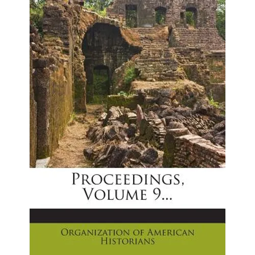 Proceedings, Volume 9... - Paperback