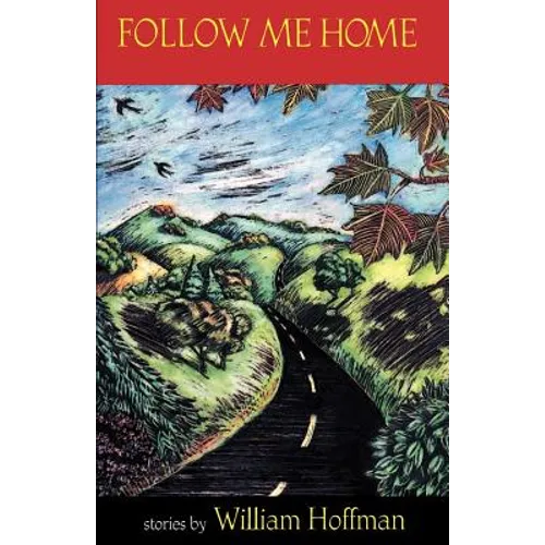 Follow Me Home: Stories - Paperback