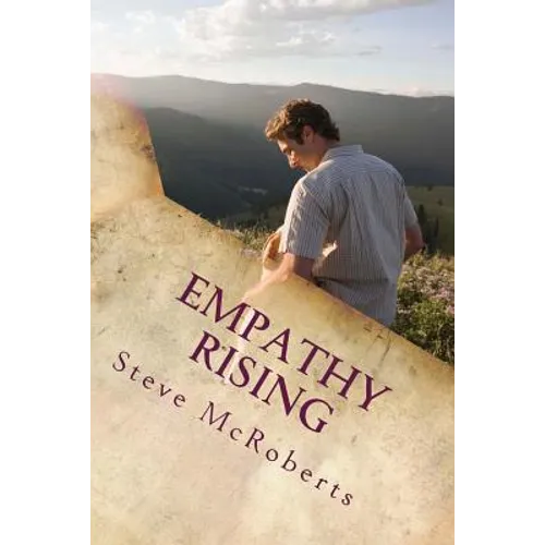 Empathy Rising: The Collected Poetry of Steve McRoberts - Paperback
