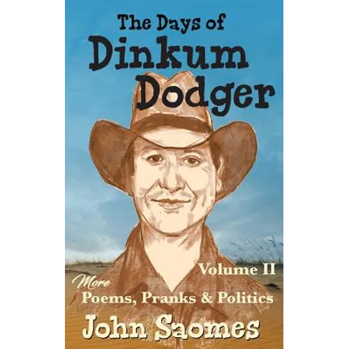The Days of Dinkum Dodger (Volume 2) - Paperback