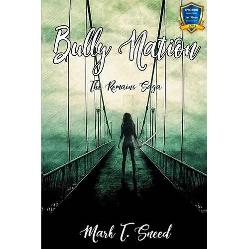 Bully Nation: The Remains: Part One - Paperback