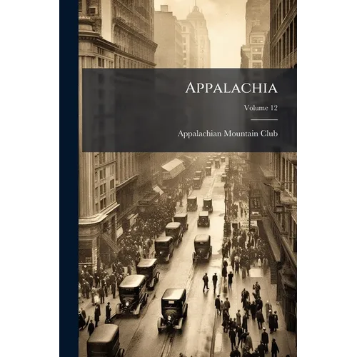 Appalachia; Volume 12 - Paperback