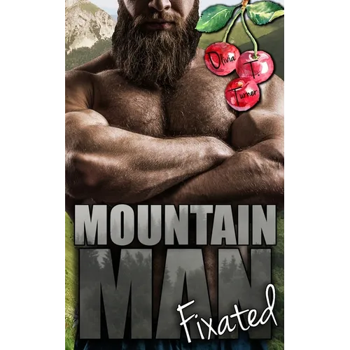 Mountain Man Fixated - Paperback