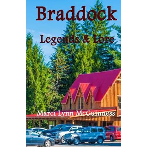 Braddock Legends & Lore - Paperback