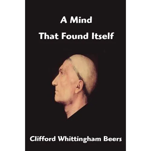 A Mind That Found Itself - Paperback