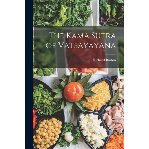 The Kama Sutra of Vatsayayana - Paperback