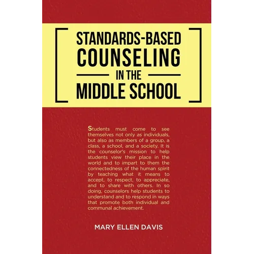 Standards-Based Counseling in the Middle School - Paperback