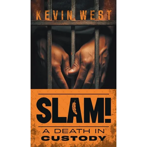 Slam!: A Death in Custody - Hardcover