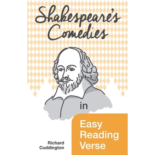 Shakespeare's Comedies in Easy Reading Verse - Paperback