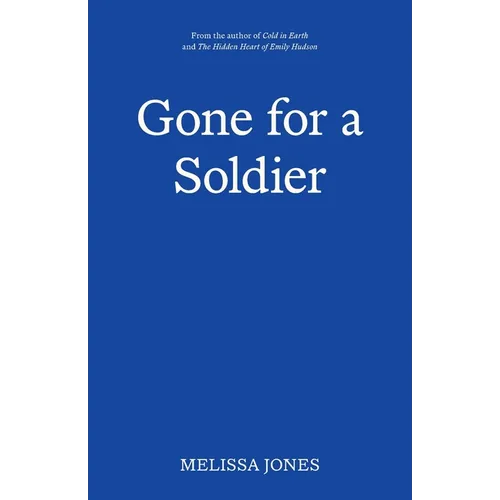Gone For A Soldier - Paperback