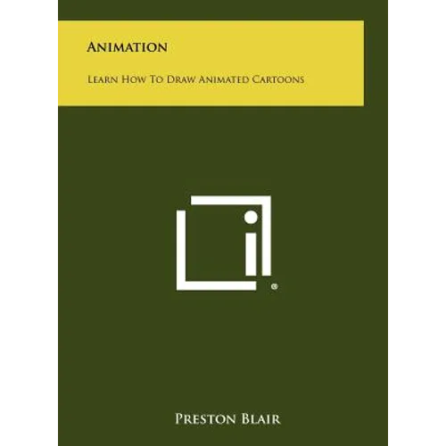 Animation: Learn How To Draw Animated Cartoons - Hardcover