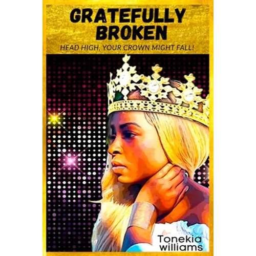 Gratefully Broken - Paperback