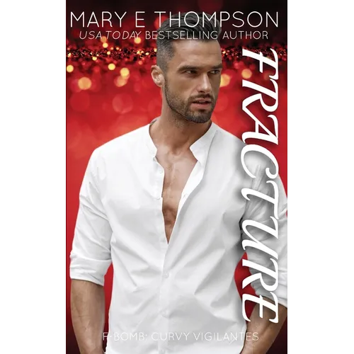 Fracture: A Curvy Girl Romantic Suspense - Paperback