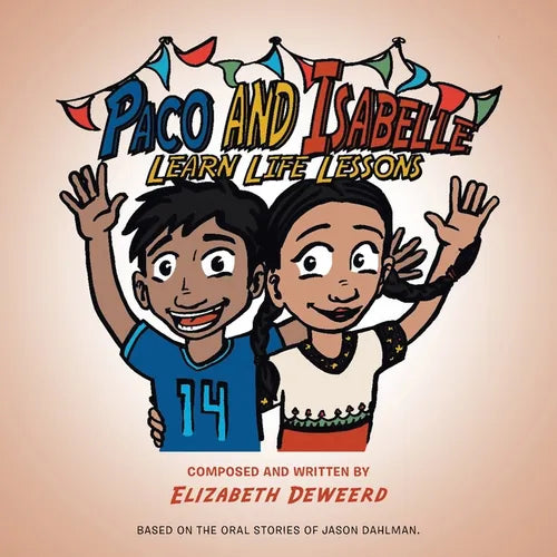 Paco and Isabelle: Learn Life Lessons - Paperback