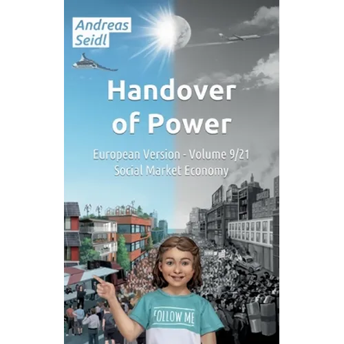 Handover of Power - Social Market Economy: European Version - Volume 9/21 - Paperback