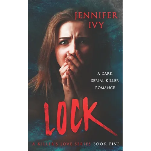 Lock: A Serial Killer Romance - Paperback
