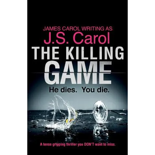 The Killing Game: A tense, gripping thriller you DON'T want to miss - Paperback