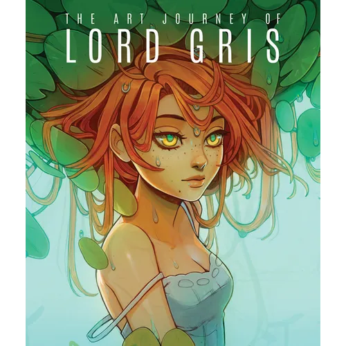 The Art Journey of Lord Gris - Hardcover