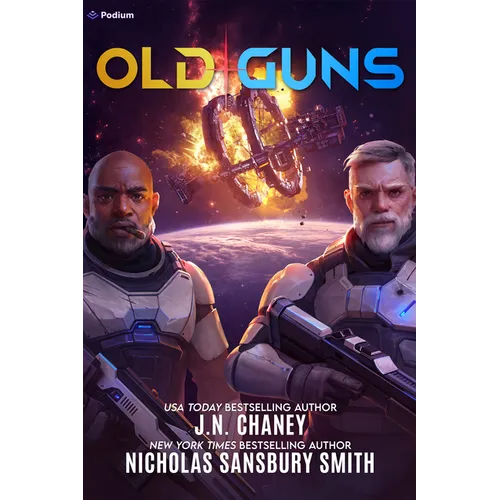 Old Guns: A Military Sci-Fi Adventure - Paperback