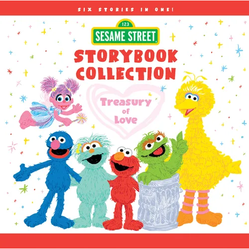 Sesame Street Storybook Collection: Treasury of Love - Hardcover