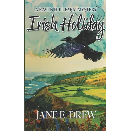 Irish Holiday: A Raven Hill Farm Mystery - Paperback