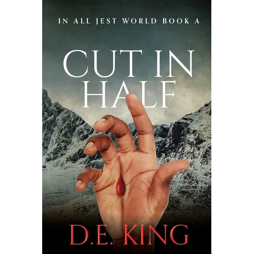 Cut In Half: In All Jest World Book A - Paperback