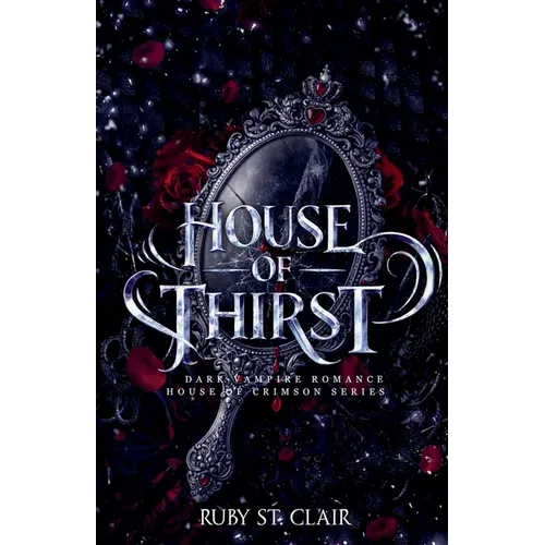 House of Thirst: Dark Vampire Romance - Paperback