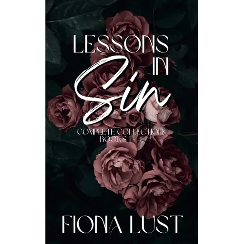 Lessons In Sin: The Complete Collection: Books 1 to 4 - Paperback