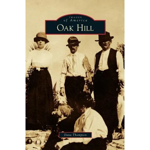 Oak Hill - Hardcover