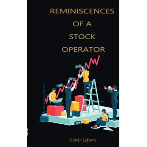 Reminiscences of a Stock Operator